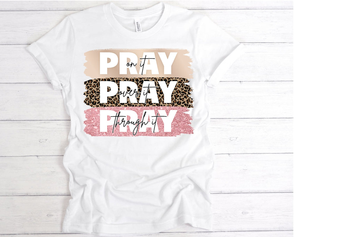 Pray Pray Pray DTF Print