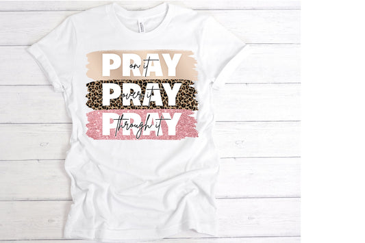 Pray Pray Pray DTF Print