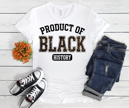 Black History Custom Print The Product of Black History