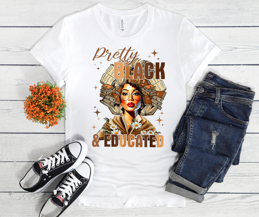 Black History Custom Print Pretty Black and Educated